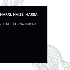 Harri, Haize, Harea